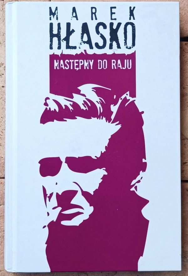 Marek Hłasko Następny do raju - okładka 