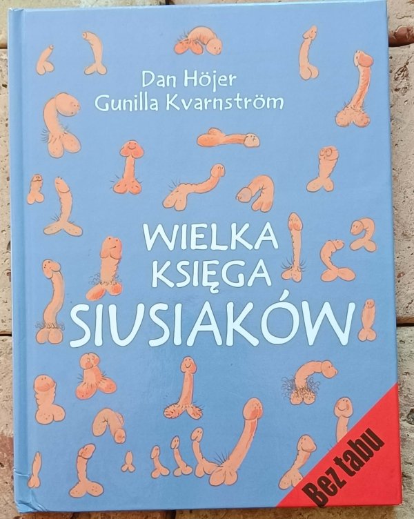 Dan Hoer, Gunilla Kvarnstrom - Wielka Księga Siusiaków