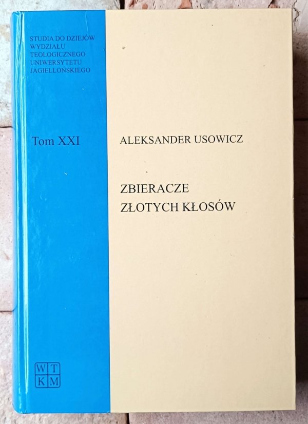 Aleksander Usowicz  Zbieracze złotych kłosów - okładka