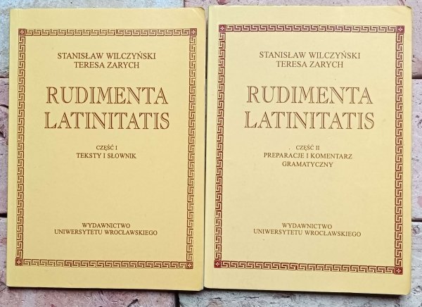 Stanisław Wilczyński - Rudimenta latinitatis | 2 części - okładka