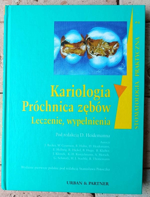 D. Heidemann • Kariologia. Próchnica zębów. Leczenie, wypełnienia - okładka