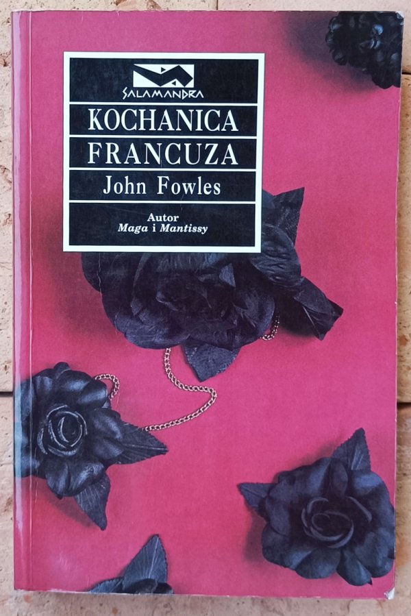 John Fowles • Kochanica Francuza