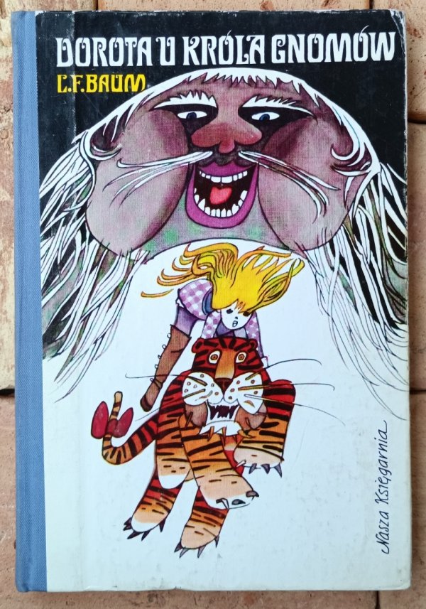 L. Frank Baum • Dorota u króla Gnomów [Zbigniew Rychlicki]