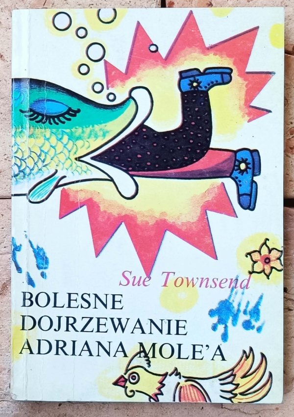 Sue Townsend • Bolesne dojrzewanie Adriana Mole'a