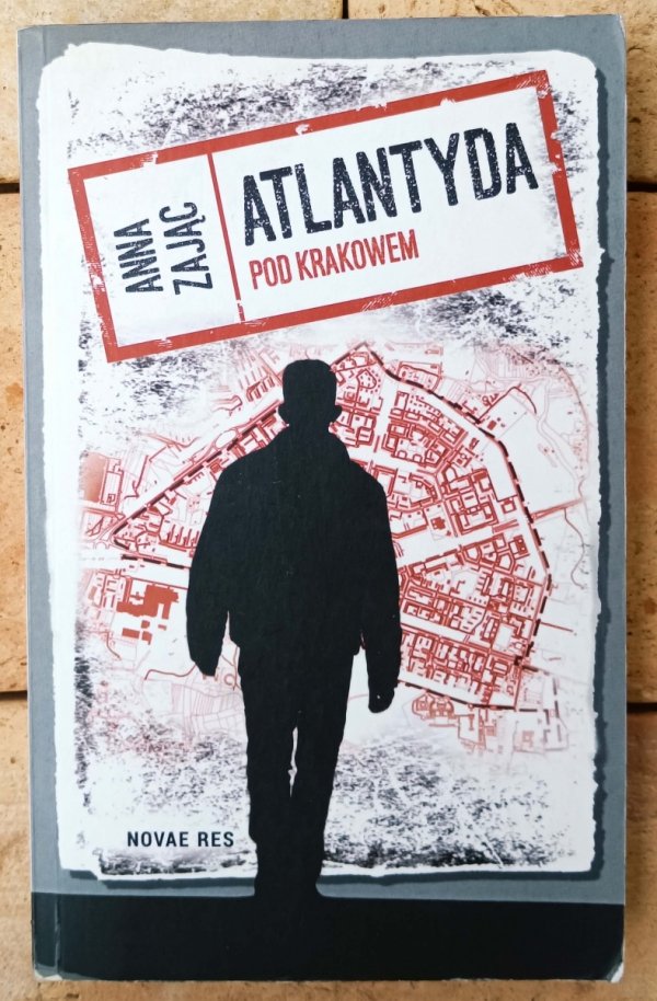 Anna Zając • Atlantyda pod Krakowem