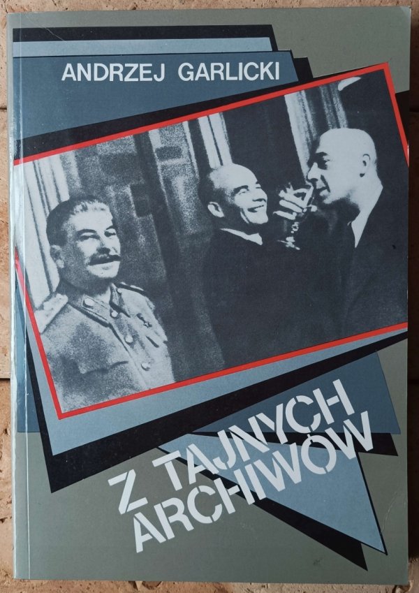 Andrzej Garlicki Z tajnych archiwów - okładka