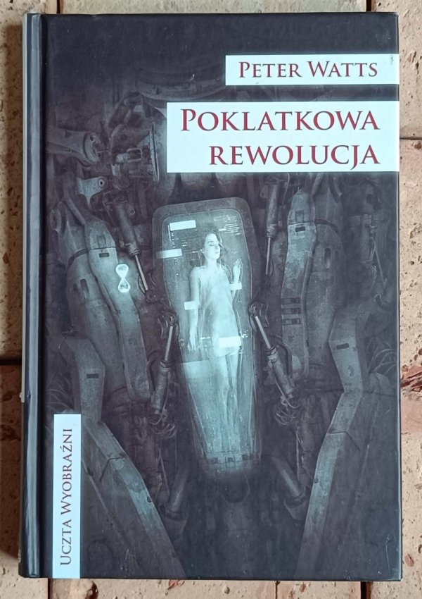 Peter Watts Poklatkowa rewolucja