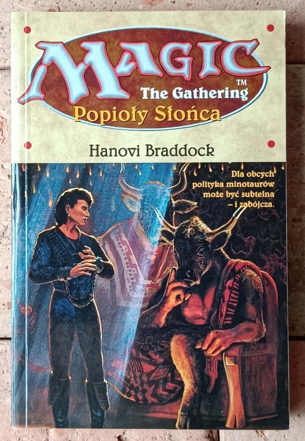 Hanovi Braddock •  Popioły Słońca [Magic the Gathering] - okładka
