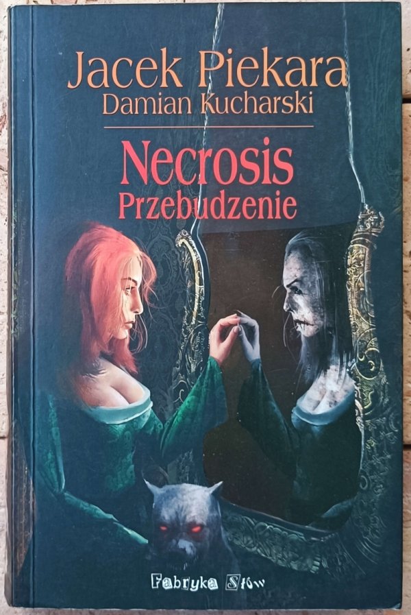 Jacek Piekara • Necrosis. Przebudzenie