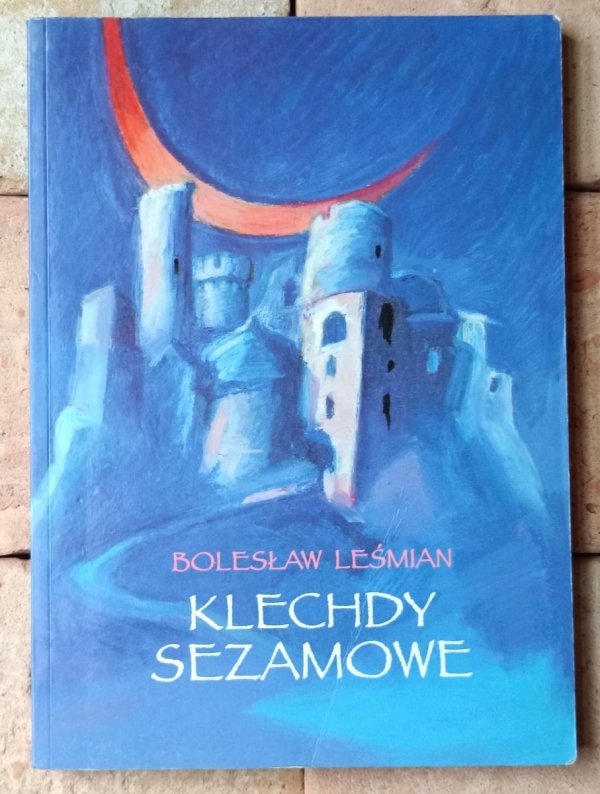 Bolesław Leśmian Klechdy sezamowe - okładka
