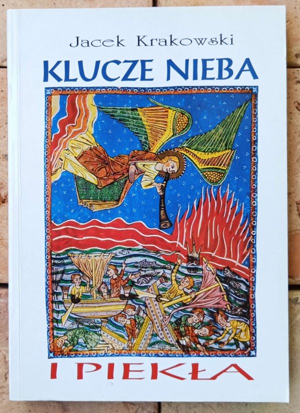 Jacek Krakowski • Klucze nieba i piekła