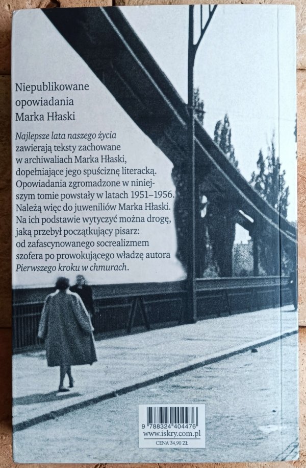 Marek Hłasko • Najlepsze lata naszego życia [opowiadania] - okładka