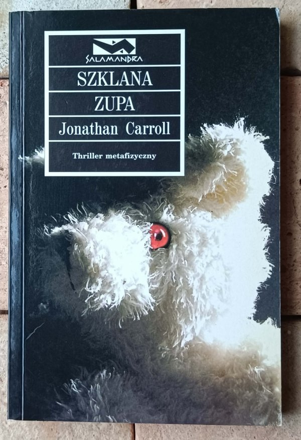 Jonathan Carroll x10 • Kości Księżyca - Poza ciszą - Upiorna dłoń i inne  - okładka