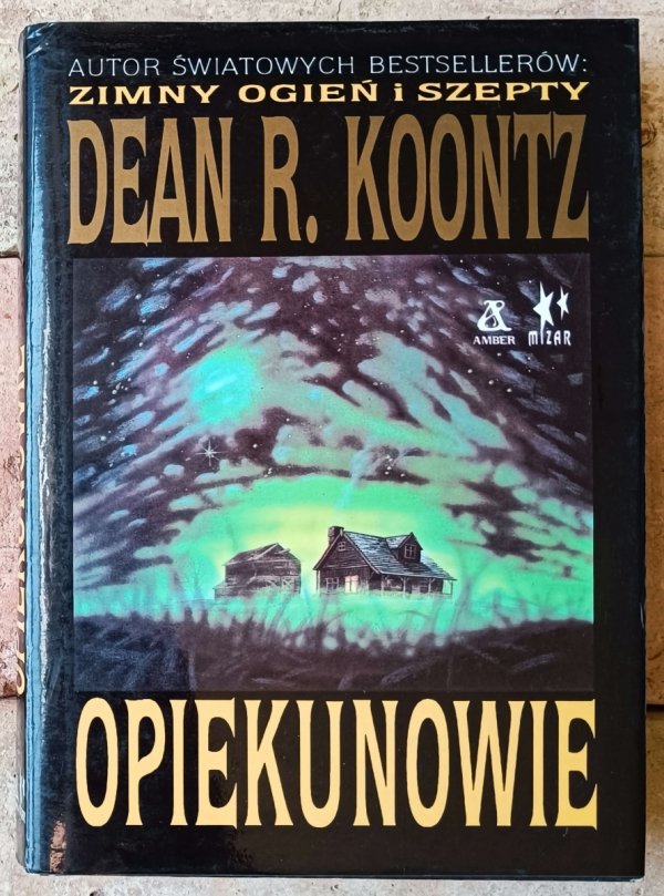Dean Koontz Opiekunowie 