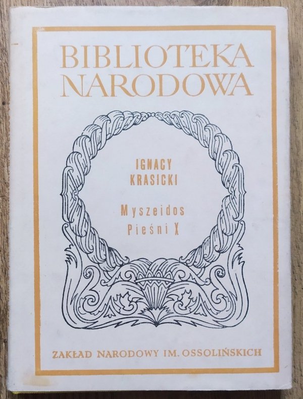 Ignacy Krasicki Myszeidos. Pieśni X
