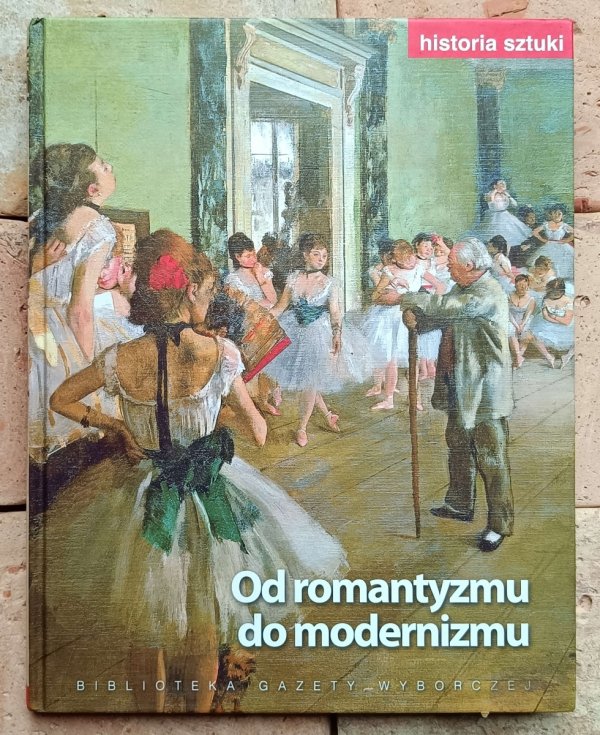 Historia Sztuki 11 - Od romantyzmu do modernizmu - okładka