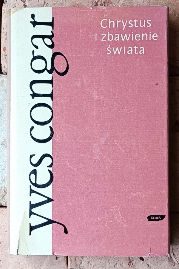 Yves Congar • Chrystus i zbawienie świata - okładka
