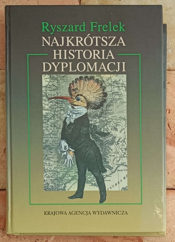 Ryszard Frelek Najkrótsza historia dyplomacji - okładka