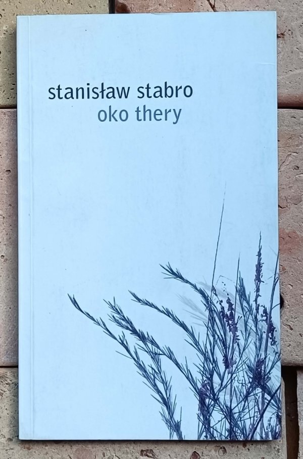 Stanisław Stabro - Oko Thery | dedykacja autorska