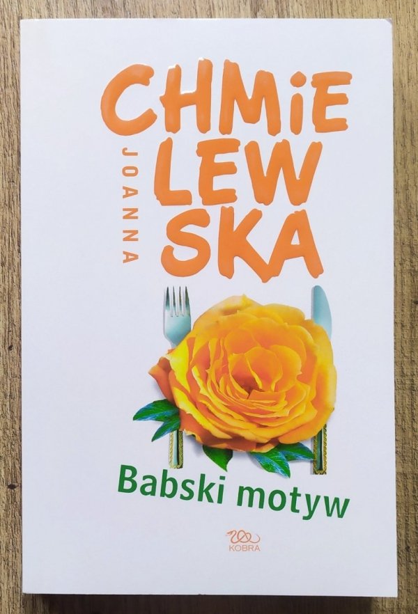 Joanna Chmielewska Babski motyw
