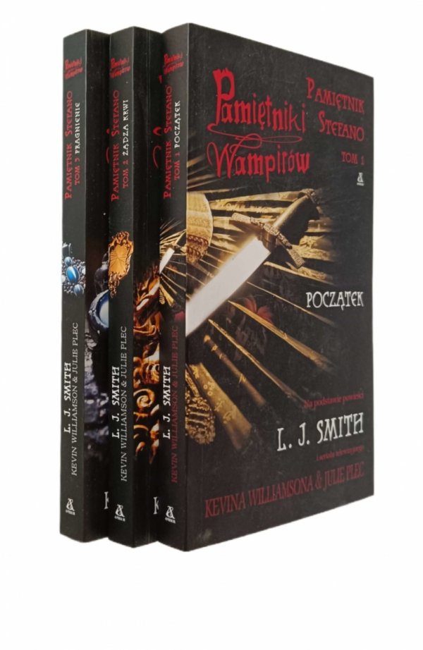 Lisa Jane Smith x3 Pamiętnik Stefano - Początek - Żądza krwi - Pragnienie - okładka