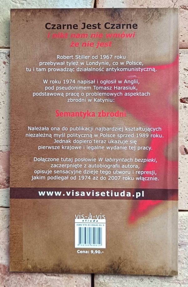Robert Stiller - Semantyka zbrodni | Nota katyńska z 25 kwietnia 1943 i sowiecki sposób myślenia - okładka
