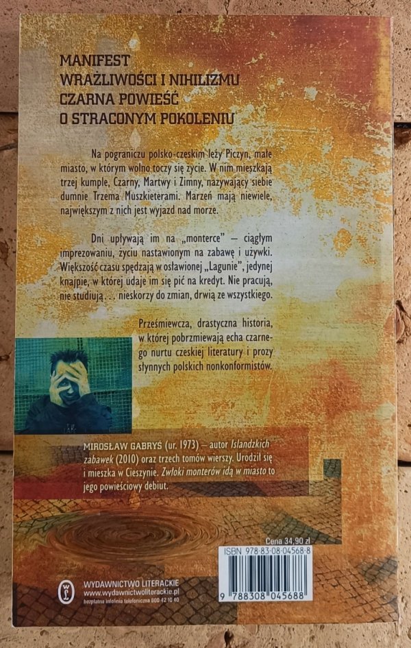 Mirosław Gabryś Zwłoki monterów idą w miasto