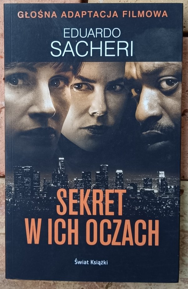 Eduardo Sacheri • Sekret w ich oczach