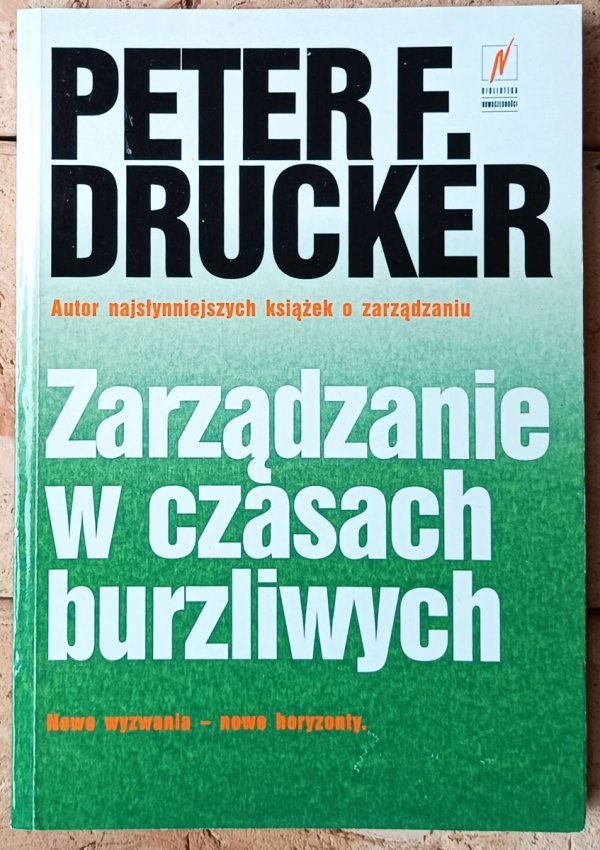 Peter F. Drucker Zarządzanie w czasach burzliwych - okładka