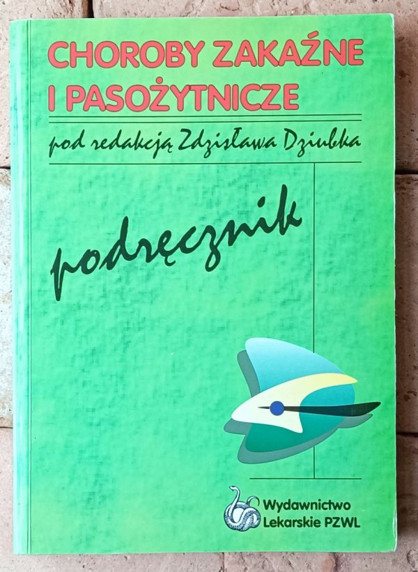 Zdzisław Dziubek • Choroby zakaźne i pasożytnicze - okładka