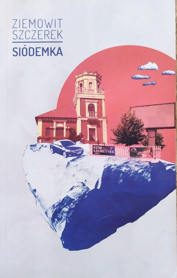 Ziemowit Szczerek Siódemka