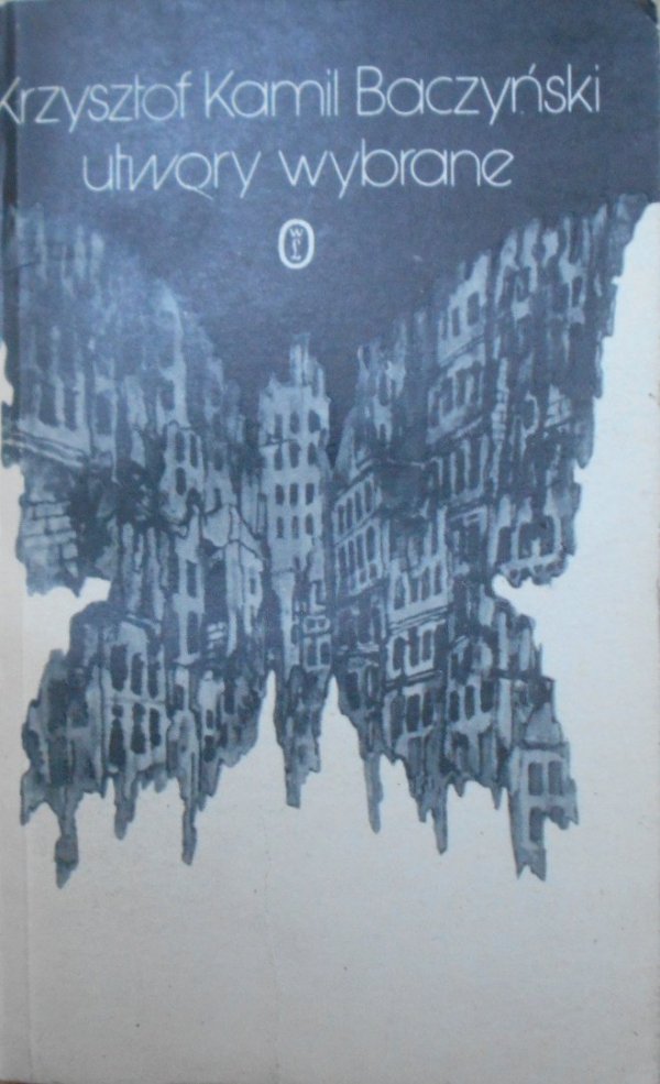 Krzysztof Kamil Baczyński • Utwory wybrane