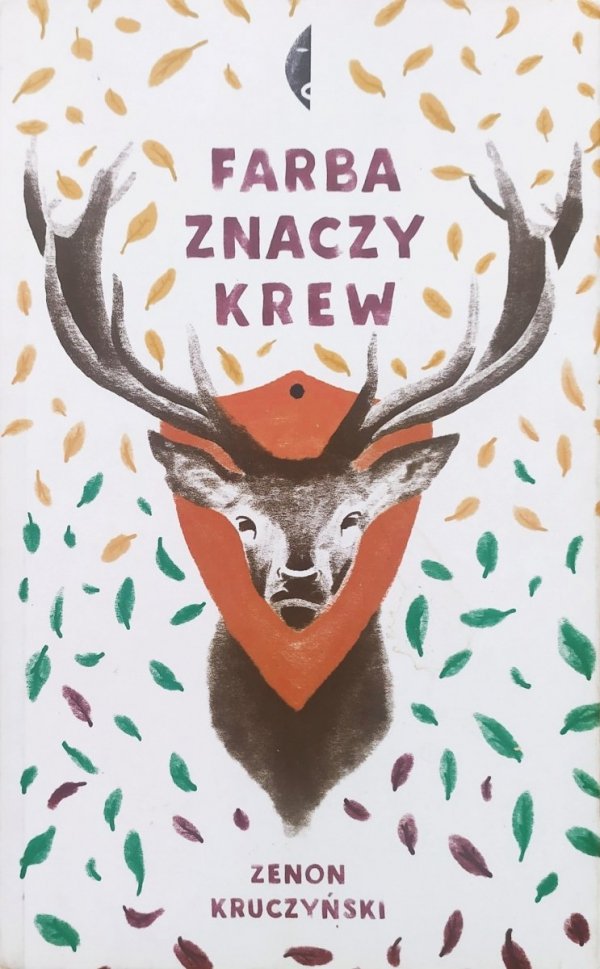 Zenon Kruczyński Farba znaczy krew