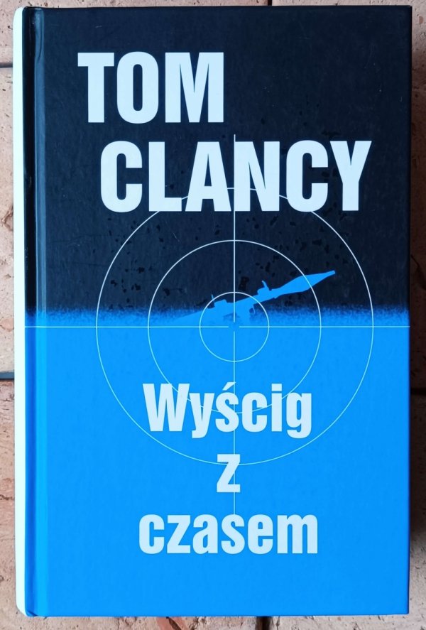 Tom Clancy Wyścig z czasem - okładka