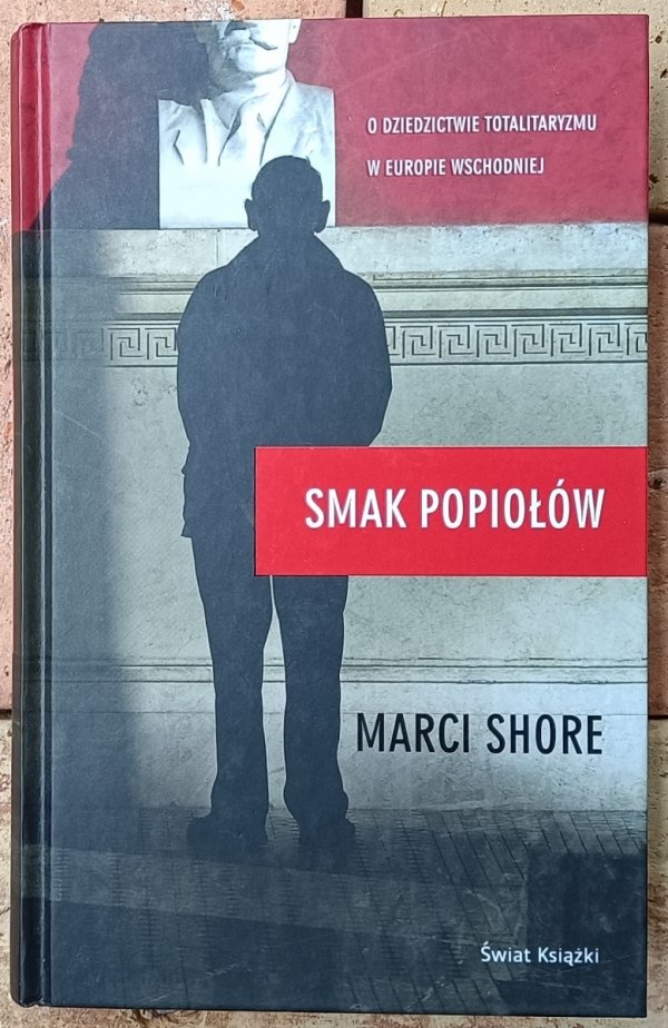 Marci Shore  Smak popiołów