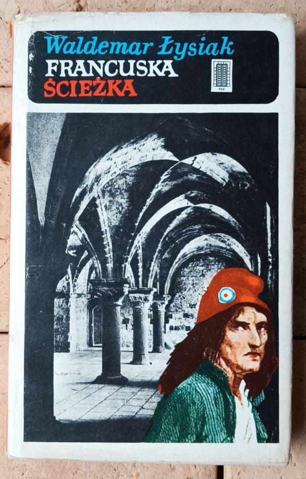 Waldemar Łysiak • Francuska ścieżka - okładka