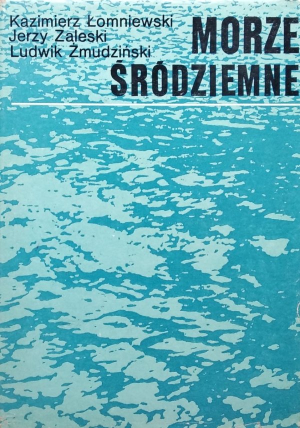 Kazimierz Łomniewski  Morze Śródziemne