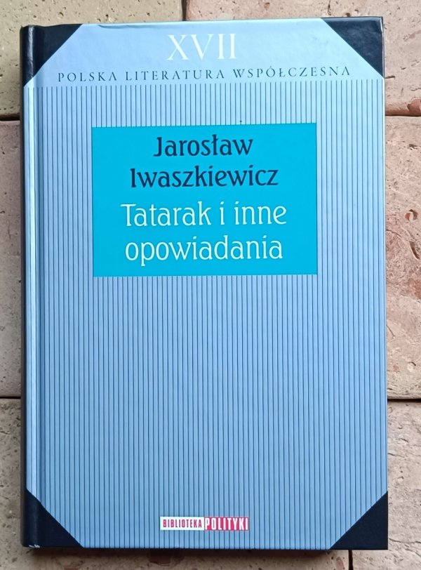  Jarosław Iwaszkiewicz - Tatarak i inne opowiadania