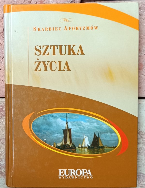Sztuka życia Skarbiec aforyzmów