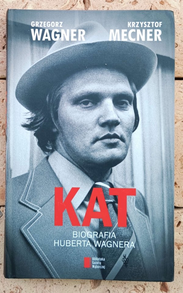 Grzegorz Wagner Kat. Biografia Huberta Wagnera - okładka