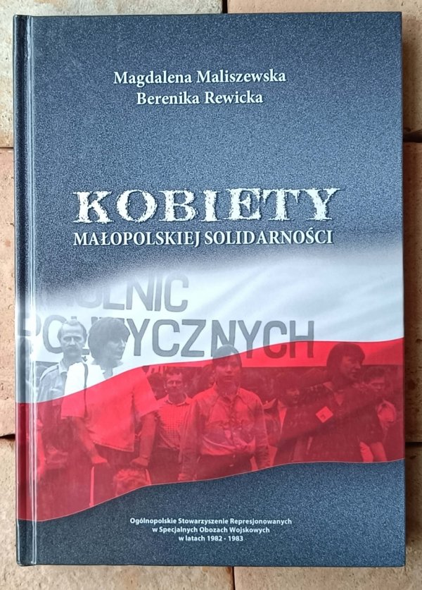Magdalena Maliszewska, Berenika Rewicka • Kobiety małopolskiej Solidarności - okładka
