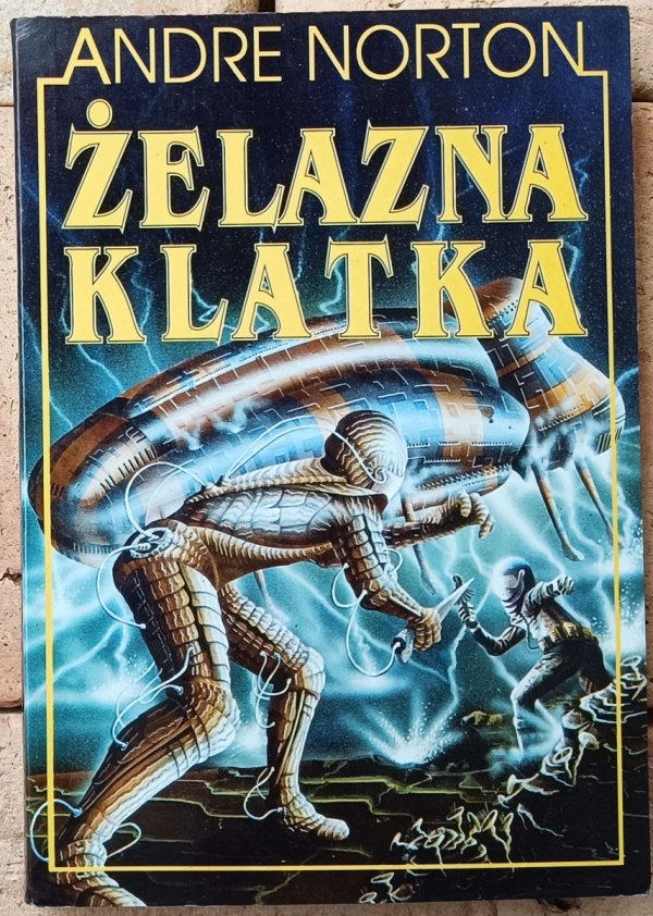 Andre Norton • Żelazna klatka