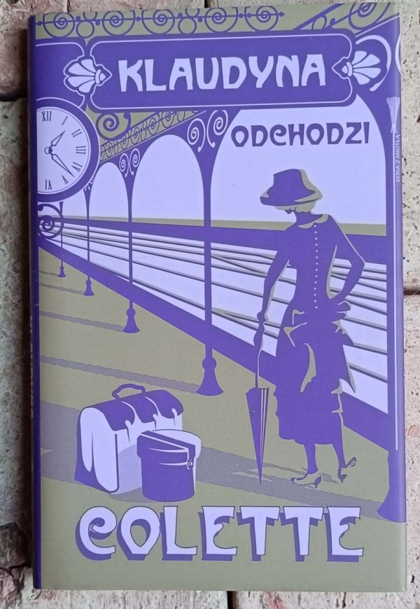 Colette Klaudyna w szkole - Klaudyna w Paryżu - Klaudyna odchodzi - Małżeństwo Klaudyny - okładka