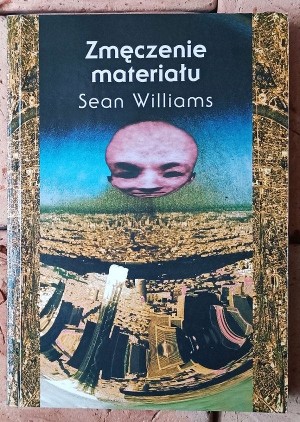 Sean Williams Zmęczenie materiału - okładka