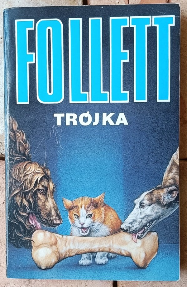 Ken Follett x5 • Trzeci bliźniak - Trójka - Uciekinier i inne - okładka