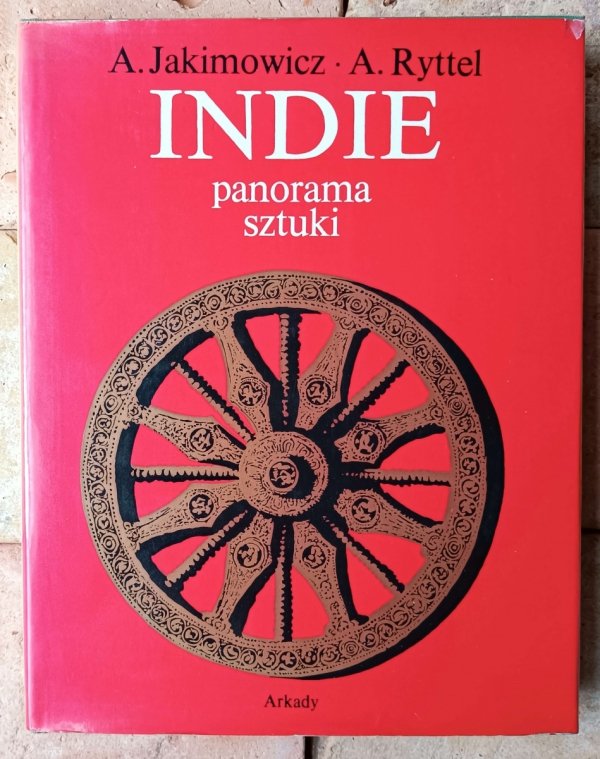 Andrzej Jakimowicz, Andrzej Ryttel • Indie. Panorama sztuki  - okładka