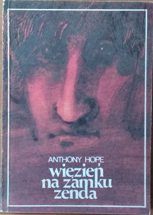 Anthony Hope • Więzień na zamku Zenda