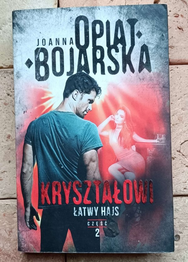 Joanna Opiat-Bojarska - Cykl Kryształowi | komplet 3 tomów - okładka