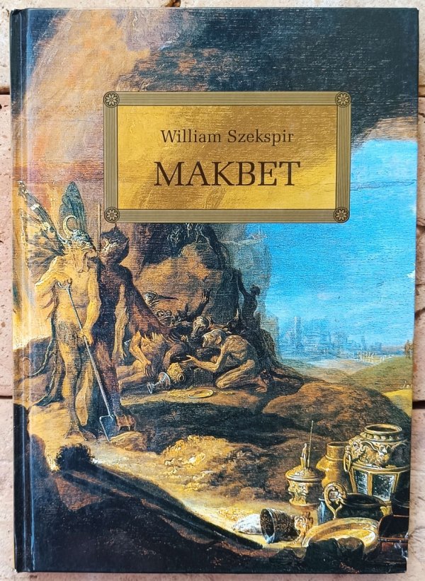 William Szekspir • Makbet [Józef Paszkowski]