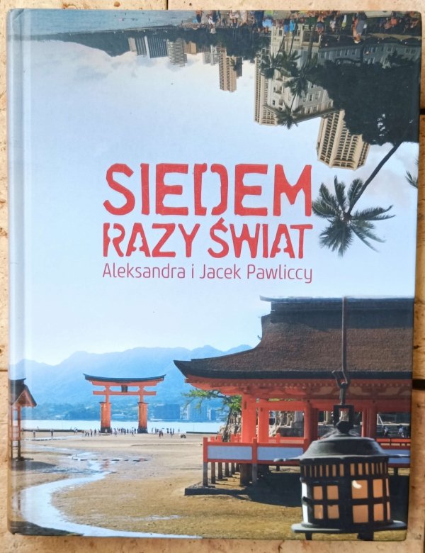 Aleksandra Pawlicka, Jacek Pawlicki • Siedem razy świat